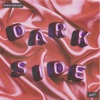 Dark Side - Single, 2023