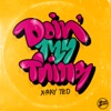 Doin' My Thing - Single