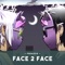 Face 2 Face - Freakso lyrics