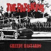 Greedy Bastards - Single