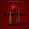 Black Folk (feat. Alex Isley & Masego) - Single album lyrics, reviews, download