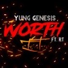 Worth It (feat. RT Real Truth) - Single