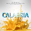 Calabria (feat. La Bomba Kike Play) - Single