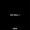 Stream & download So Will I (Live) - EP