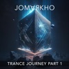 Trance Journey, Pt. 1 - Single