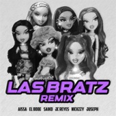 Las Bratz (Remix) [feat. Nickzzy, El Bobe, Juseph & Gio] artwork