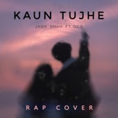 Kaun Tujhe artwork