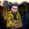 Mi Dulce Respuesta - Single
