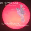 Up on Your Love (Sunday Sunrise Edition) - Single [feat. Ketch Secor] - Single album lyrics, reviews, download