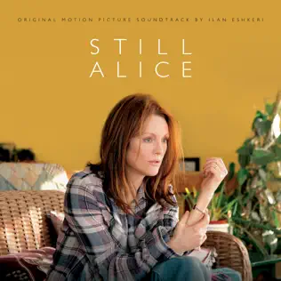 ladda ner album Ilan Eshkeri - Still Alice Original Motion Picture Soundtrack