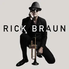 Rick Braun by Rick Braun album reviews, ratings, credits