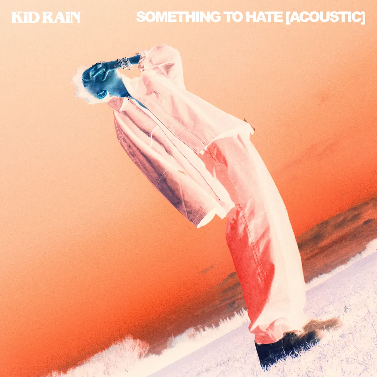 KiD RAiN - Something To Hate (Acoustic) - Single (2023) [iTunes Plus AAC M4A]-新房子