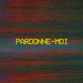 Pardonne-moi artwork