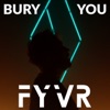 Bury You - Single