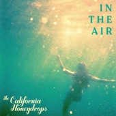 The California Honeydrops - In The Air