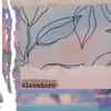 Stream & download elevators (Single)