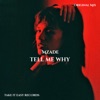 Tell Me Why - Single