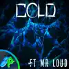 Cold (feat. Mr Loud) [Remix Cover] - Single album lyrics, reviews, download