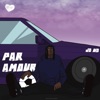 Par Amour - Single