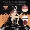 S'Ainu Orriadore - Single