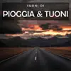 Suoni di Pioggia e Tuoni album lyrics, reviews, download