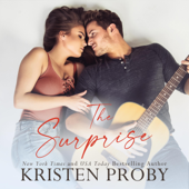 The Surprise: A Single in Seattle Novella (Unabridged) - Kristen Proby