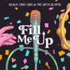 Fill Me Up - Single