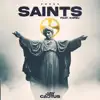 Saints (feat. K4pel) [UK Drill Remix] [UK Drill Remix] - Single album lyrics, reviews, download