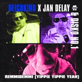 Diskoteque: Remmidemmi (Yippie Yippie Yeah) [feat. Deichkind] artwork