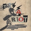 Start A Riot - Single