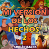 Yo Soy Tu Amigo Fiel (From "Toy Story") - Adrián Barba