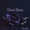 Dead Roses - Single