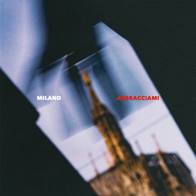 Milano abbracciami - Esteban