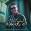 Kian Kabiri - Faghat Toei