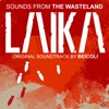 Laika: Sounds from the Wasteland