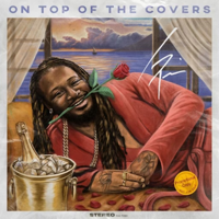 On Top of The Covers - T-Pain Cover Art
