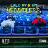Regardless (feat. HM) - Single album lyrics, reviews, download