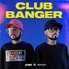 CLUB BANGER - Single