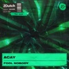 Fool Nobody - Single