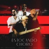 Estocando Choro (Ao Vivo) - Single