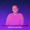 Tou Mai Ia Na Meke (Psalm 95)