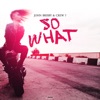 So What - Single