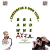 Bbl and Wne (feat. DON YUTE) - Single album lyrics, reviews, download