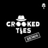 Crooked Ties Demos - EP