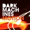 Dev Null - Dark Machines lyrics