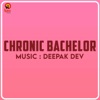 Chronic Bachelor (Original Motion Picture Soundtrack)