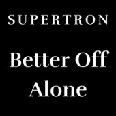 Better Off Alone artwork