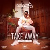 Take Away (feat. KobbySalm & Miklez) - Single