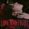 LOVE & FIGHT album lyrics, reviews, download