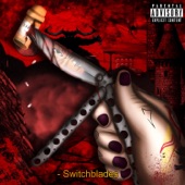 SWITCHBLADES (feat. Sensey, Shaka CG & Forest Blunt) artwork